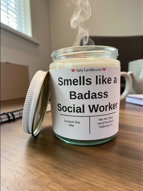 Smells like a Badass Social Worker - Girly Candles