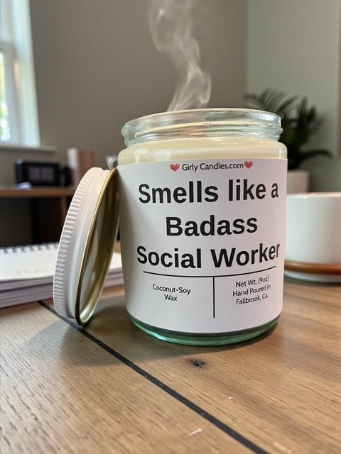 Smells like a Badass Social Worker - Girly Candles