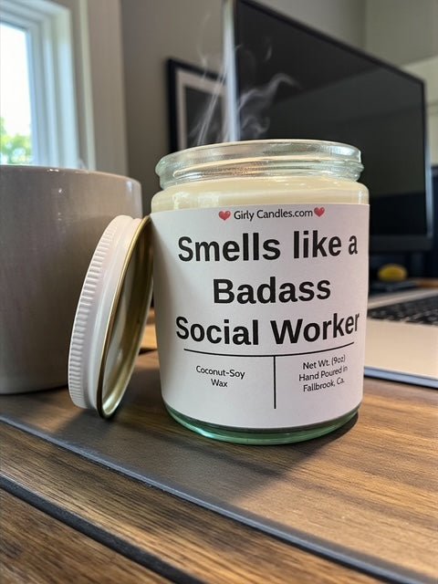 Smells like a Badass Social Worker - Girly Candles