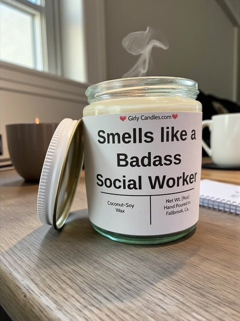 Smells like a Badass Social Worker - Girly Candles