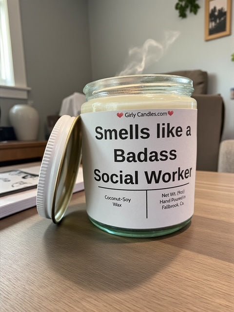 Smells like a Badass Social Worker - Girly Candles
