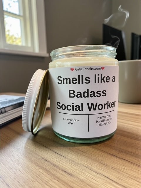 Smells like a Badass Social Worker - Girly Candles