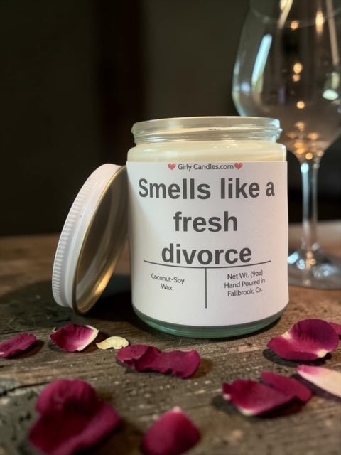 Smells like a fresh divorce - Girly Candles