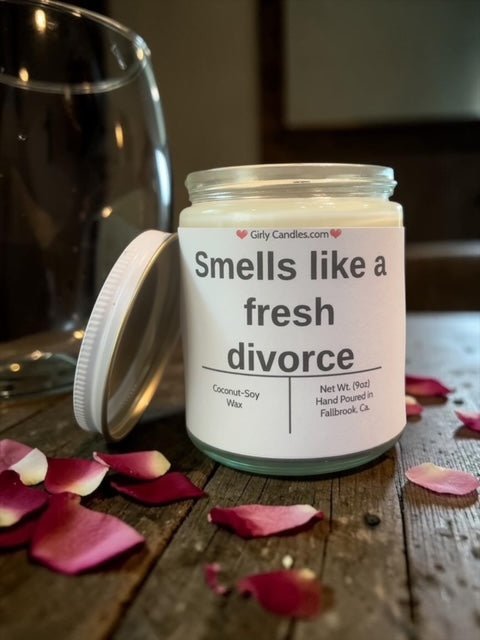 Smells like a fresh divorce - Girly Candles