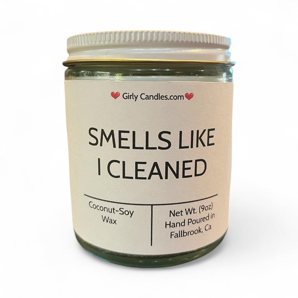 Smells Like I Cleaned - Girly Candles