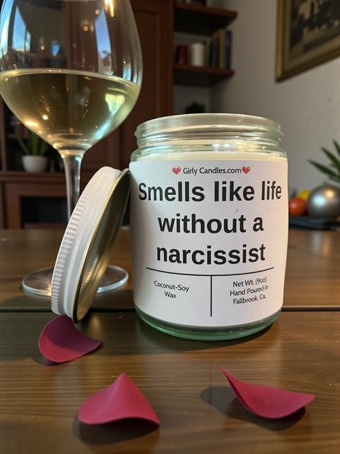 Smells like life without a narcissist - Girly Candles