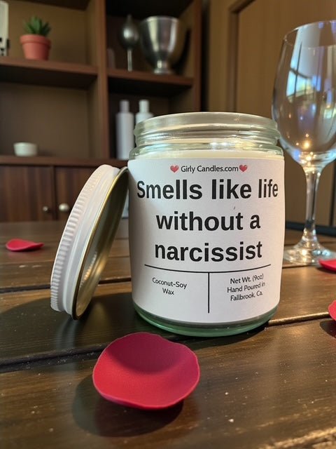 Smells like life without a narcissist - Girly Candles