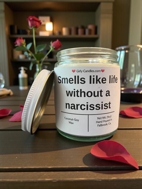 Smells like life without a narcissist - Girly Candles