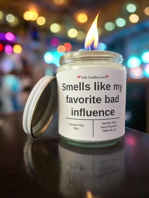 smells like my bad influence - Girly Candles