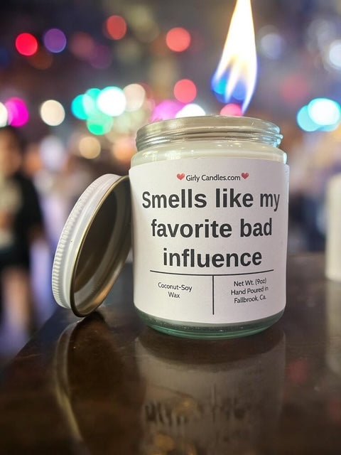 smells like my bad influence - Girly Candles