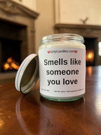 Smells like someone you love - Girly Candles