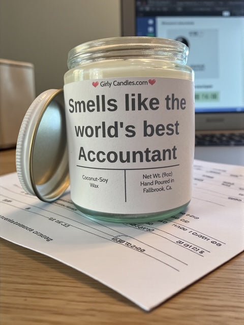 Smells like the world's best accountant - Girly Candles