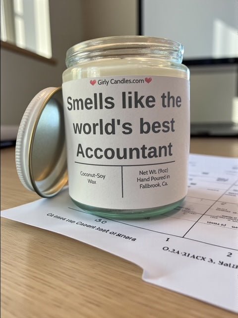 Smells like the world's best accountant - Girly Candles