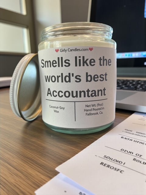 Smells like the world's best accountant - Girly Candles