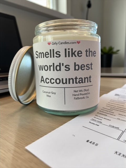 Smells like the world's best accountant - Girly Candles