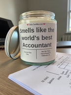 Smells like the world's best accountant - Girly Candles