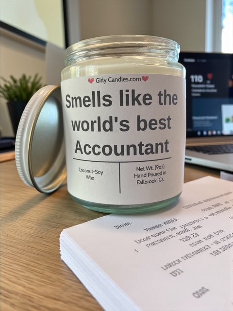 Smells like the world's best accountant - Girly Candles