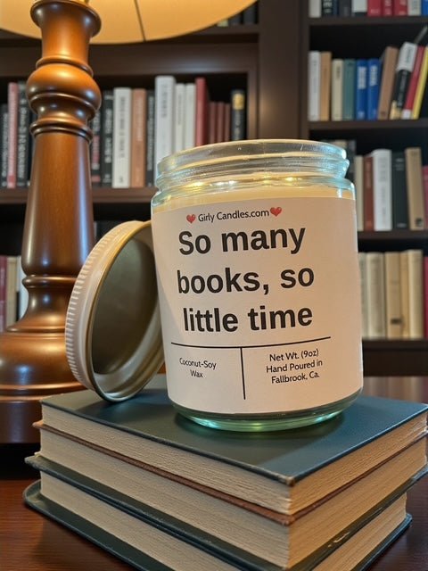 So many books, so little time - Girly Candles