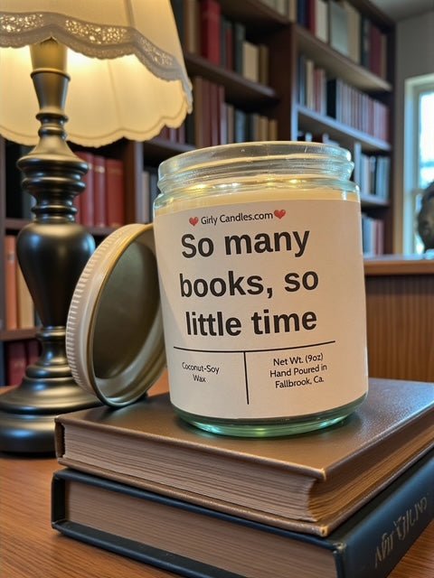 So many books, so little time - Girly Candles