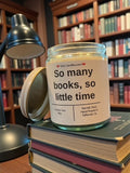 So many books, so little time - Girly Candles