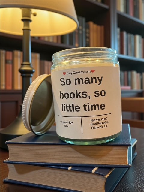 So many books, so little time - Girly Candles