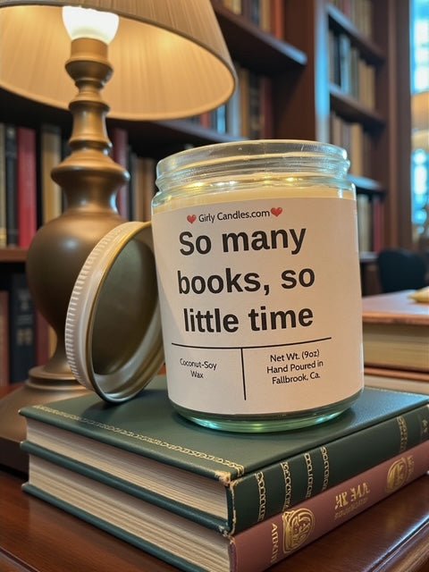 So many books, so little time - Girly Candles