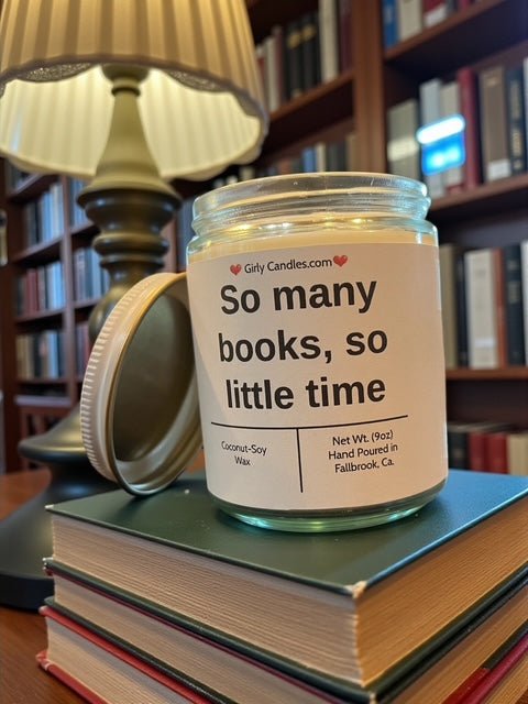 So many books, so little time - Girly Candles
