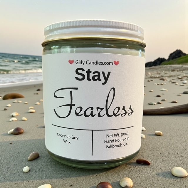 Stay Fearless - Girly Candles