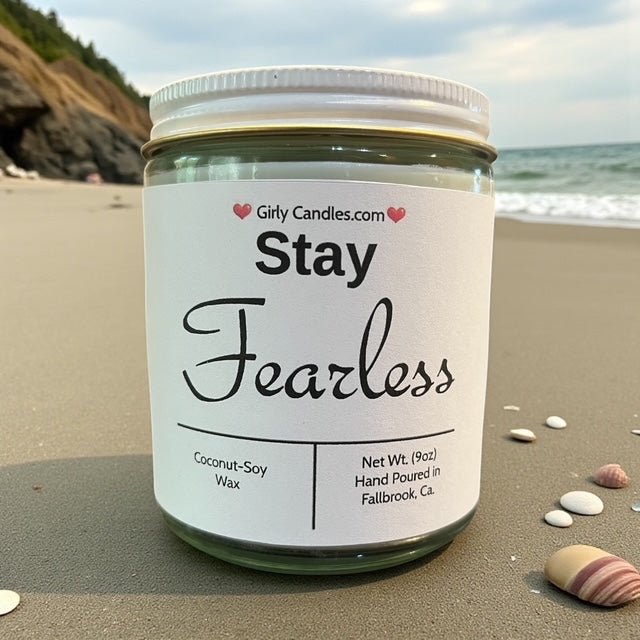 Stay Fearless - Girly Candles