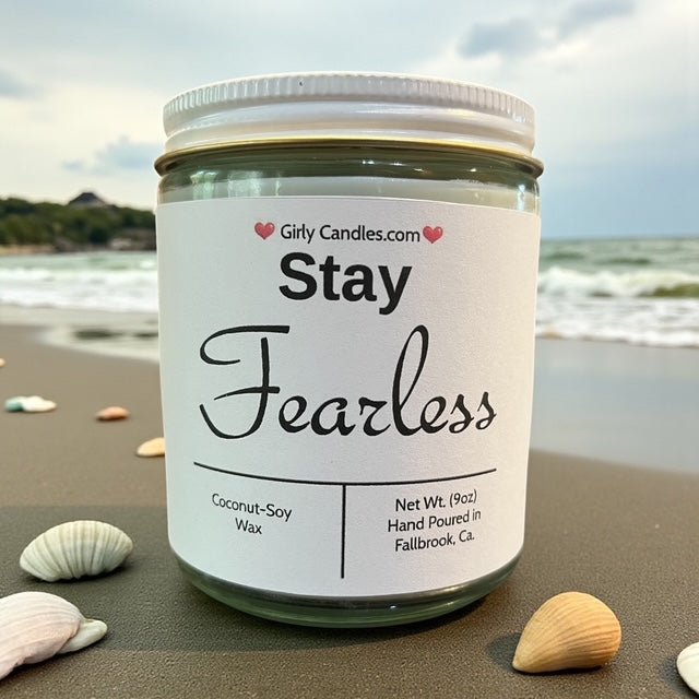 Stay Fearless - Girly Candles