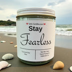 Stay Fearless - Girly Candles