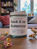 Suck it up Buttercup - Girly Candles