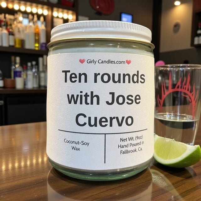 Ten Rounds with Jose Cuervo - Girly Candles