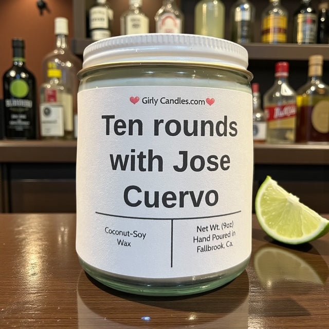 Ten Rounds with Jose Cuervo - Girly Candles
