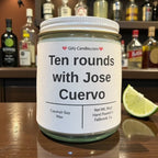 Ten Rounds with Jose Cuervo - Girly Candles