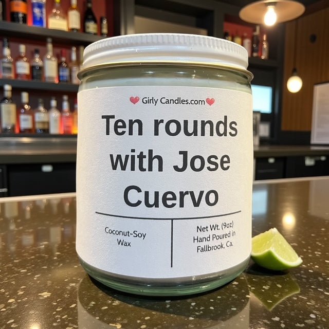 Ten Rounds with Jose Cuervo - Girly Candles