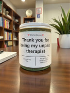 Thank you for being my unpaid therapist - Girly Candles