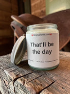 That'll be the day - Girly Candles