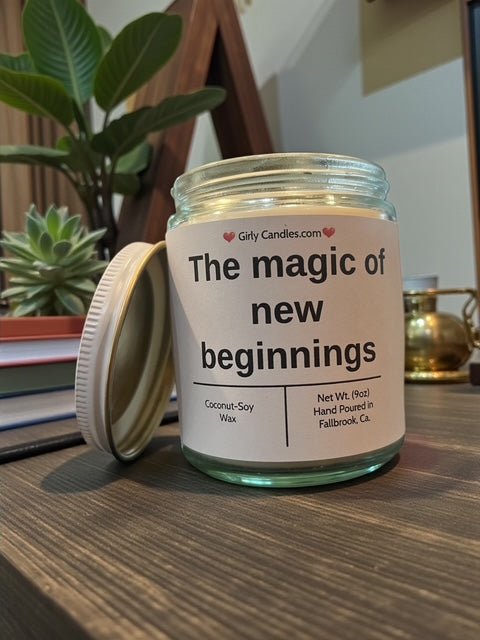 The magic of new beginnings - Girly Candles