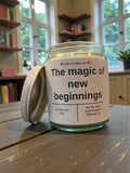 The magic of new beginnings - Girly Candles