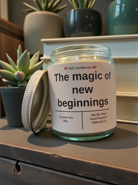 The magic of new beginnings - Girly Candles