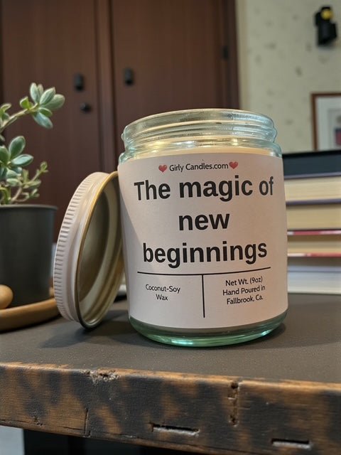The magic of new beginnings - Girly Candles