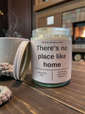 There's no place like home - Girly Candles
