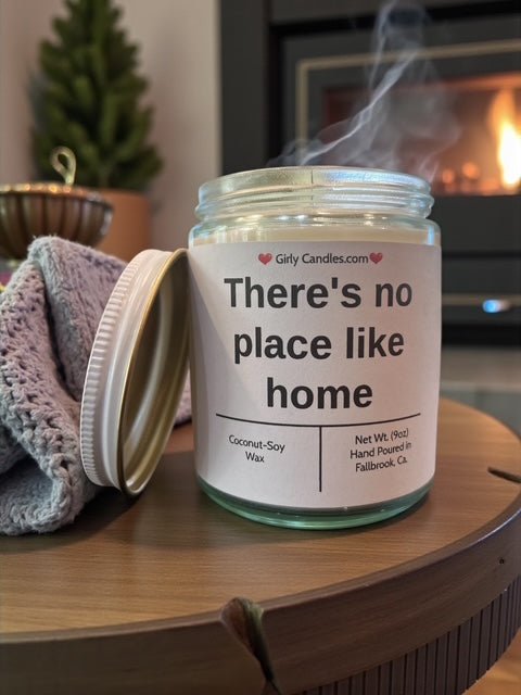 There's no place like home - Girly Candles