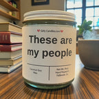 These are my people - Girly Candles