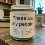 These are my people - Girly Candles