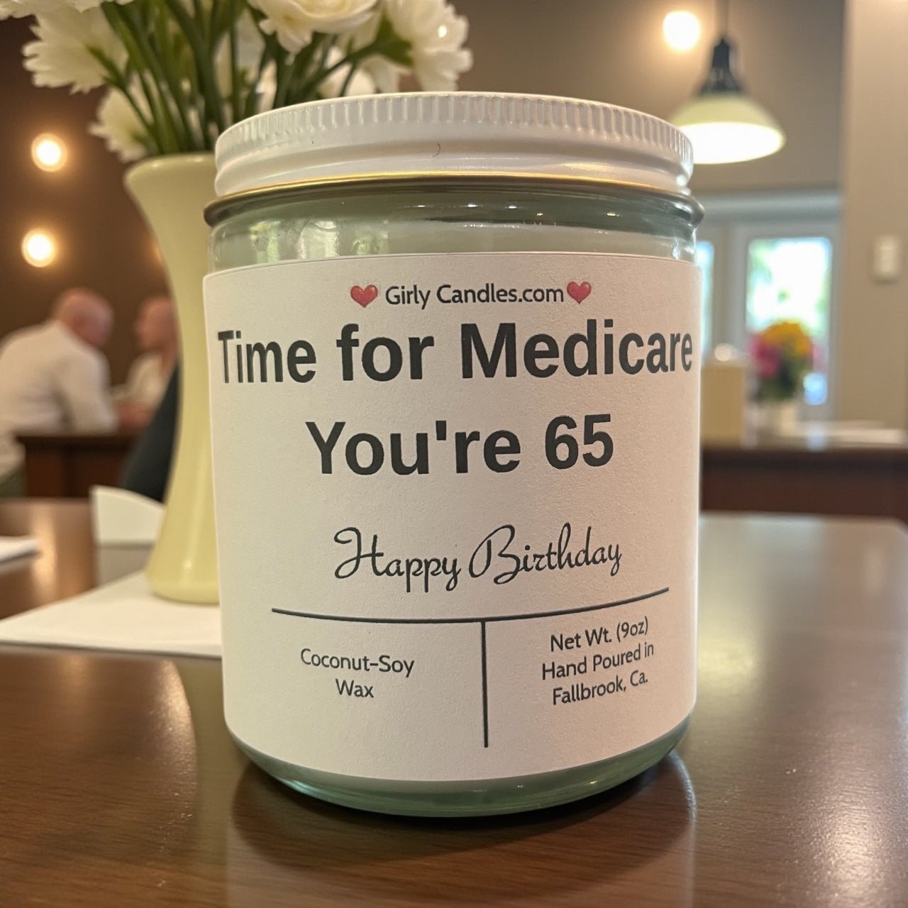 Time for Medicare You're 65 - Girly Candles