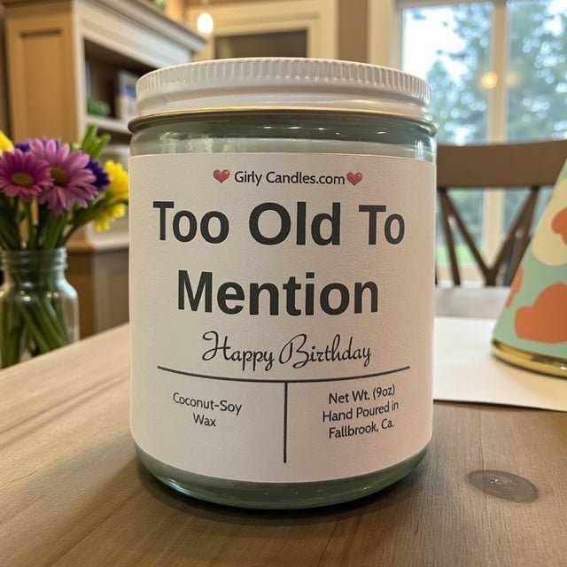 Too Old to Mention - Girly Candles