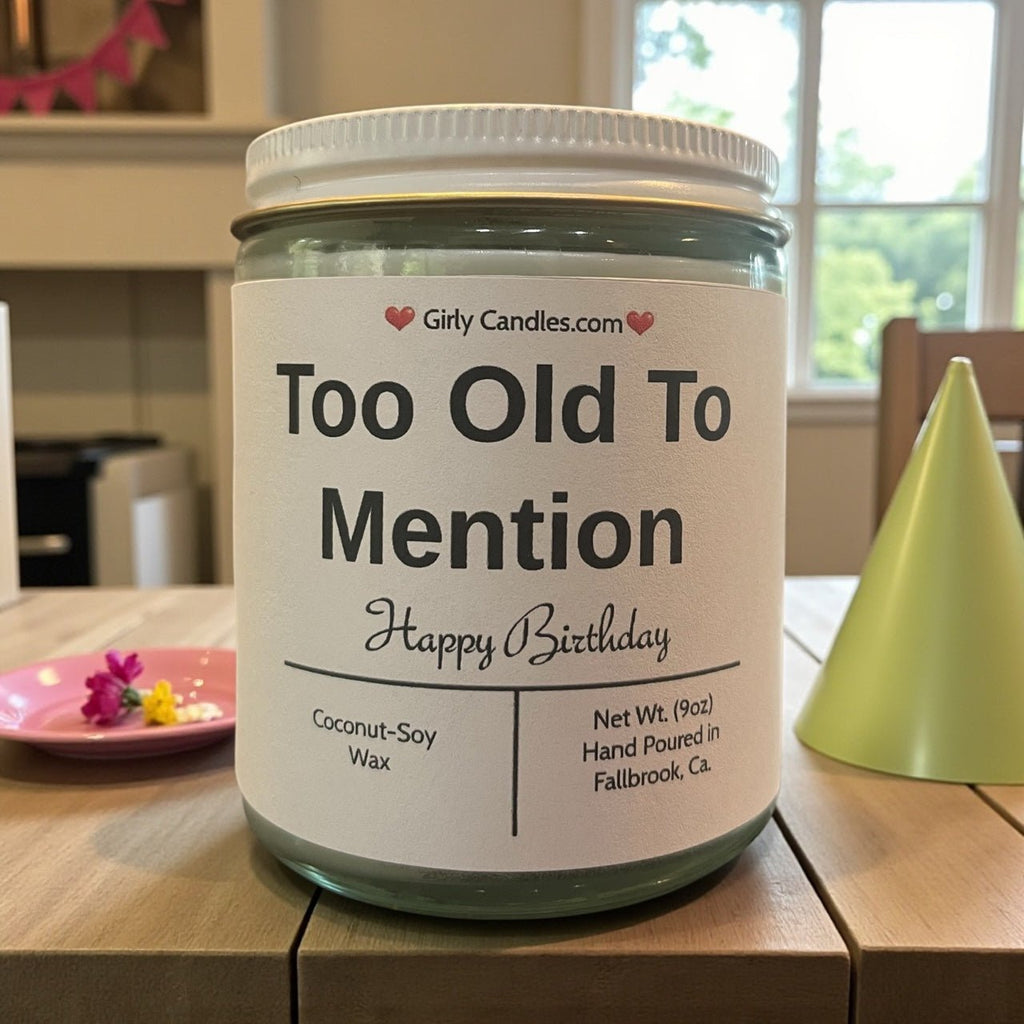 Too Old to Mention - Girly Candles
