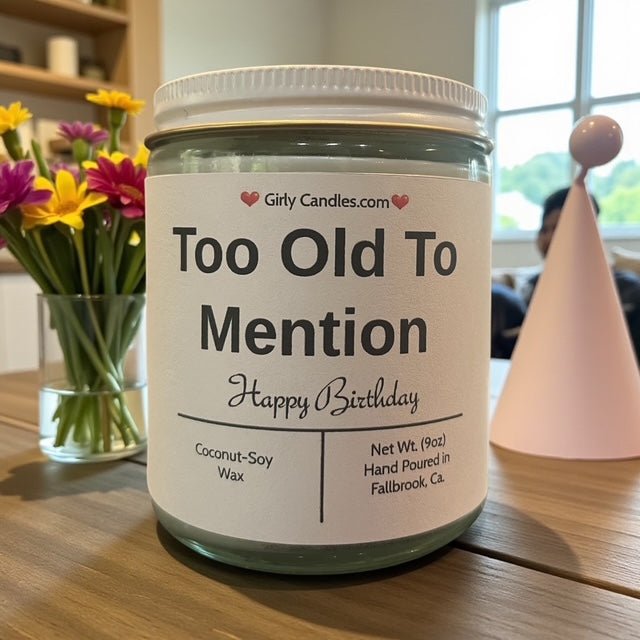 Too Old to Mention - Girly Candles